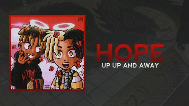 Hope, Up up and away Juice Wrld x Xxxtentacion смотреть онлайн