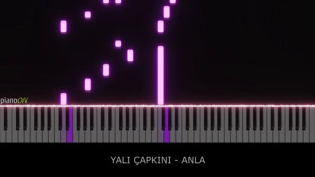 Yalı Çapkını Dizi Müzikleri - Anla (Piano Cover)