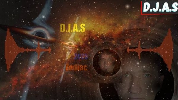 D.J.A.S- Zodiac 2025