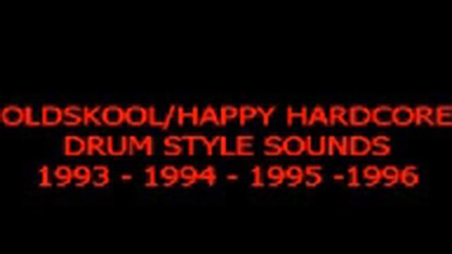 Oldskool Hardcore - Drum Sounds From 1993 - 1996 смотреть онлайн