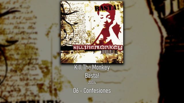 Kill The Monkey - Basta! [Album - 2004] смотреть онлайн