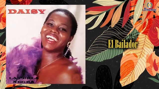 El Bailador –  Daisy |  Salsa