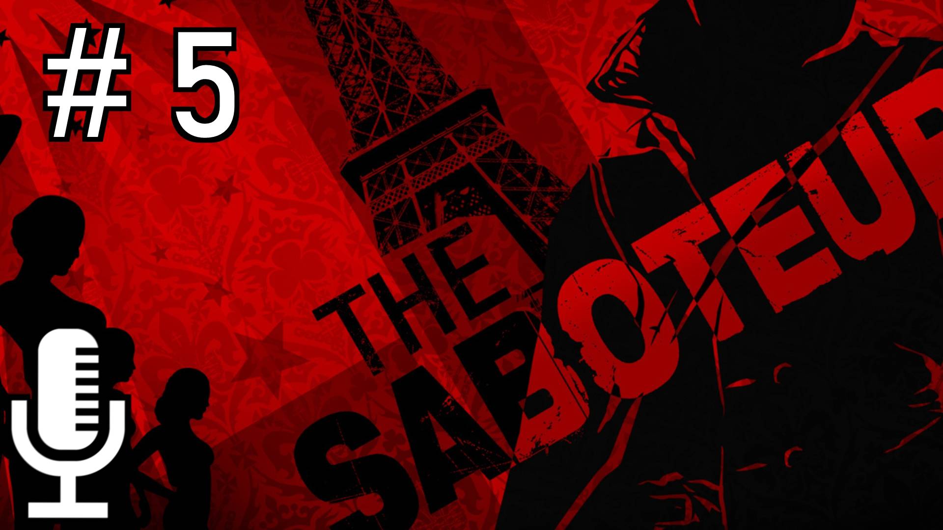 🔊The Saboteur▶Прохождение 5