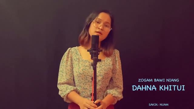 Dah Na Khi Tui phuak -Mg Muang S -Zogam Bawi Niang Sa kik -Nuam смотреть онлайн