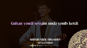 Shoxruxbek Ergashev - Sevganmisiz | Milliy Karaoke
