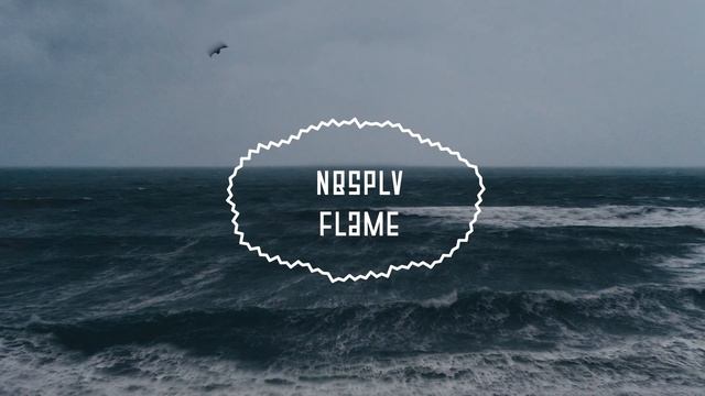 NBSPLV - Flame [RussianDeep]