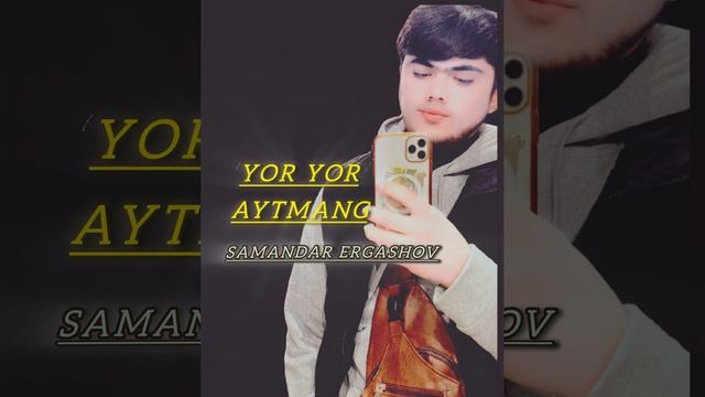 Samandar Ergashov yor yor aytmang.Самандар Ергашов ёр ёр айтманг смотреть онлайн