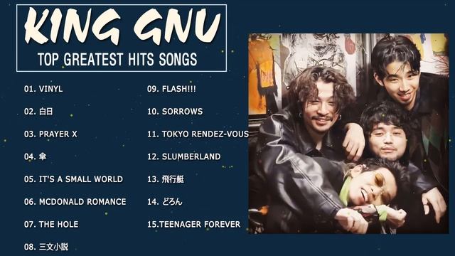King Gnu ベストヒットメドレー|| 人気曲 メドレー 2021 || King Gnu | The Best Song Of King Gnu  JPOP #15