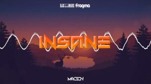 DJ's From Mars ft. Fragma - Insane (M4CSON Bootleg 2021)