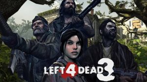 Left 4 Dead 3 (trailer) 2016