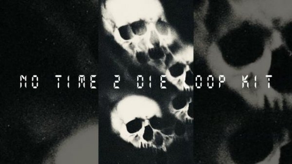 [10+] FREE DARK LOOP KIT- "No Time 2 Die" | Travis Scott x Cubeatz x Frank Dukes x Wheezy (Prod. LL