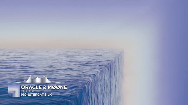 ORACLE & MØØNE – Tether [Monstercat Release]