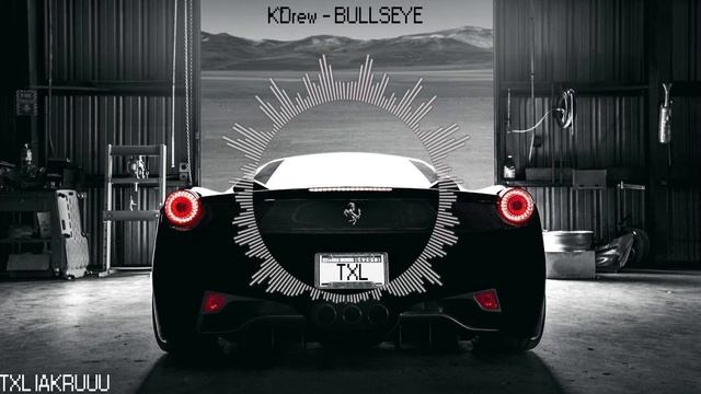KDrew - Bullseye Edit [ TXL LAKRUUU ]