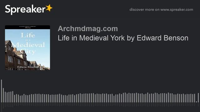 Life in Medieval York by Edward Benson смотреть онлайн