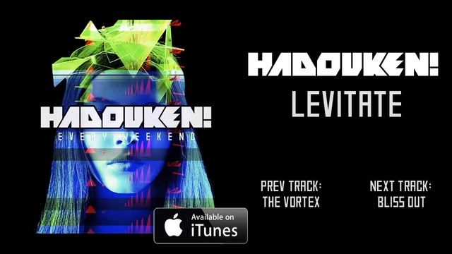 HADOUKEN! - LEVITATE смотреть онлайн
