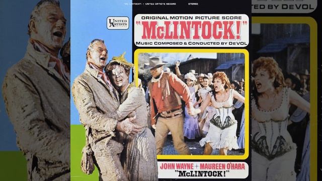 Frank DeVol - McLintock! (Original Motion Picture Soundtrack) смотреть онлайн