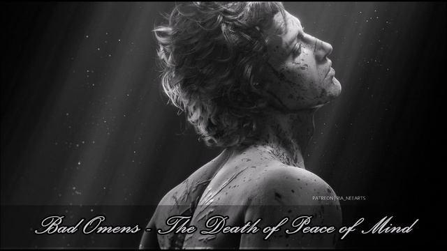 Bad Omens - The Death of Peace of Mind [SLOWED & REVERB] смотреть онлайн
