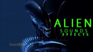ALIEN Sound Effects (Звуки из Чужого)