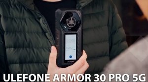 Ulefone Armor 30 Pro 5G первый обзор на русском