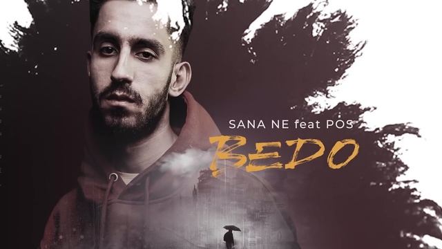 Bedo - Sana Ne Ft. POS (prod. By Efe Can)