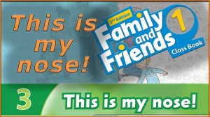 This is my nose! Family and friends 1 - 2nd edition