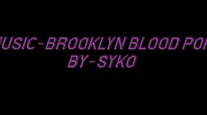 1 hour Brooklyn blood pop by Syko