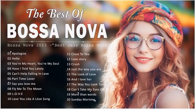 Best Bossa Nova Songs 2023 Playlist - Relaxing Bossa Nova Best Songs смотреть онлайн