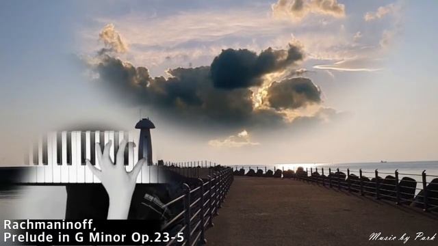 Rachmaninoff,Prelude in G Minor Op.23-5[Music by Park Eun Ae] смотреть онлайн