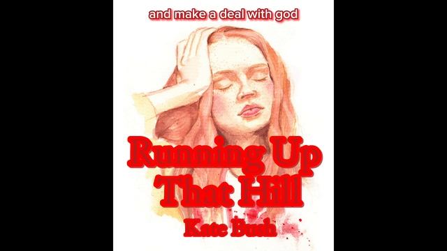 Running Up That Hill | Kate Bush | 46min | Max Version |