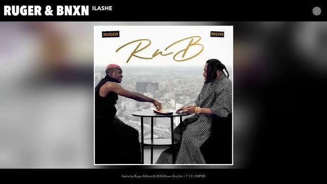 Ruger, Bnxn - Ilashe (Official Audio)