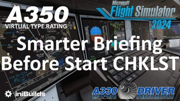 #04 iniBuilds A350 - Инструктаж перед взлетом и BEFORE START CHECKLIST