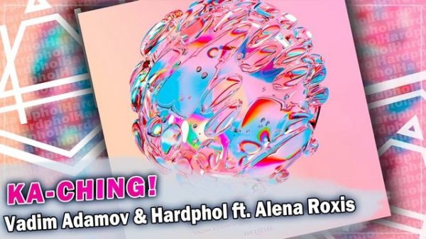 Vadim Adamov & Hardphol ft. Alena Roxis - Ka-Ching!