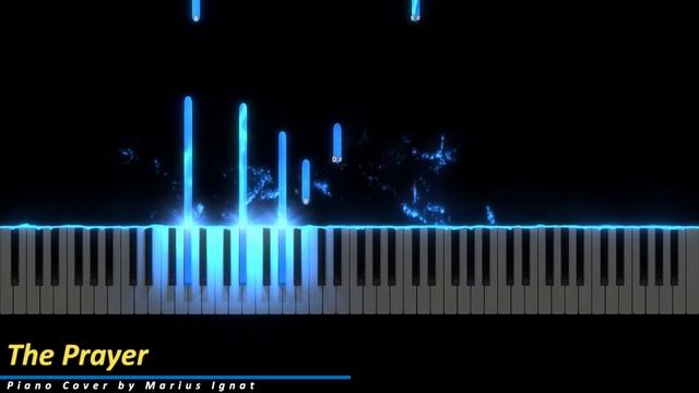 The Prayer - Celine Dion / Andrea Bocelli [Piano Cover] смотреть онлайн