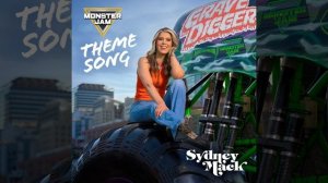 Monster jam theme song by Sydney Mac