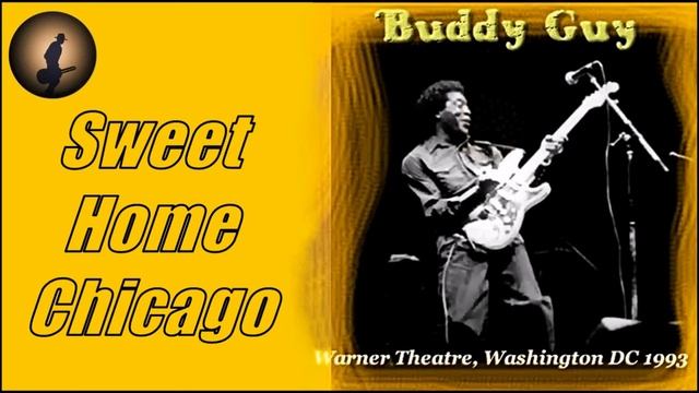 Buddy Guy - Sweet Home Chicago [Live] (Kostas A~171) смотреть онлайн