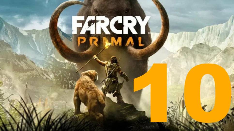 Прохождение Far Cry Primal №10 - Большой Лось