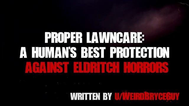 "I May Have Pissed Off An Ancient Eldritch Horror, It Wanted To Eat Me" | Sci-fi Creepypasta | смотреть онлайн
