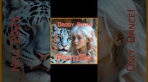 PanteRa -  Daddy Boom! 2025