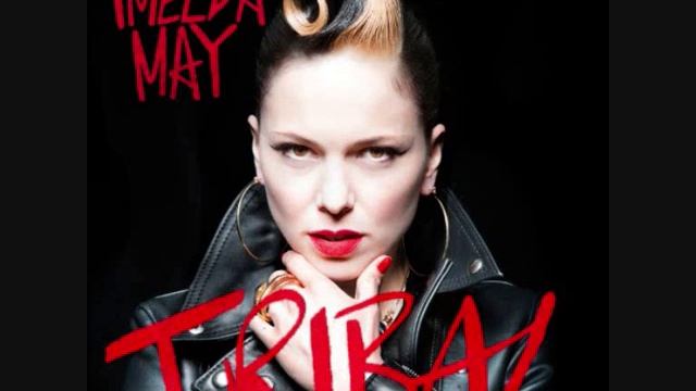Imelda May - Tribal