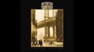 Ennio Morricone - Once Upon a Time in America (Cockey's Song)