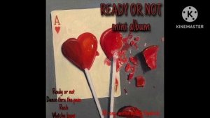Ready or not - Original song by Alex Hendricks