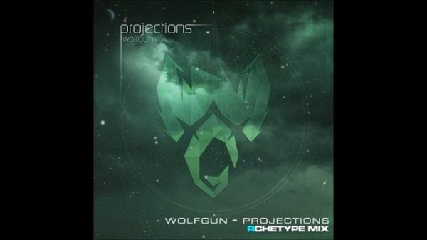 Wolfgun - Projections (Rchetype Mix)