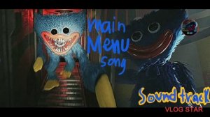 Poppy Playtime - Huggy Wuggy's Soundtrack - Main Menu Song In 1 Minute