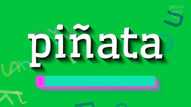 HOW TO PRONOUNCE PIÑATA? #piñata смотреть онлайн