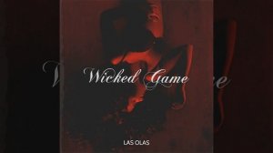 Wicked Game