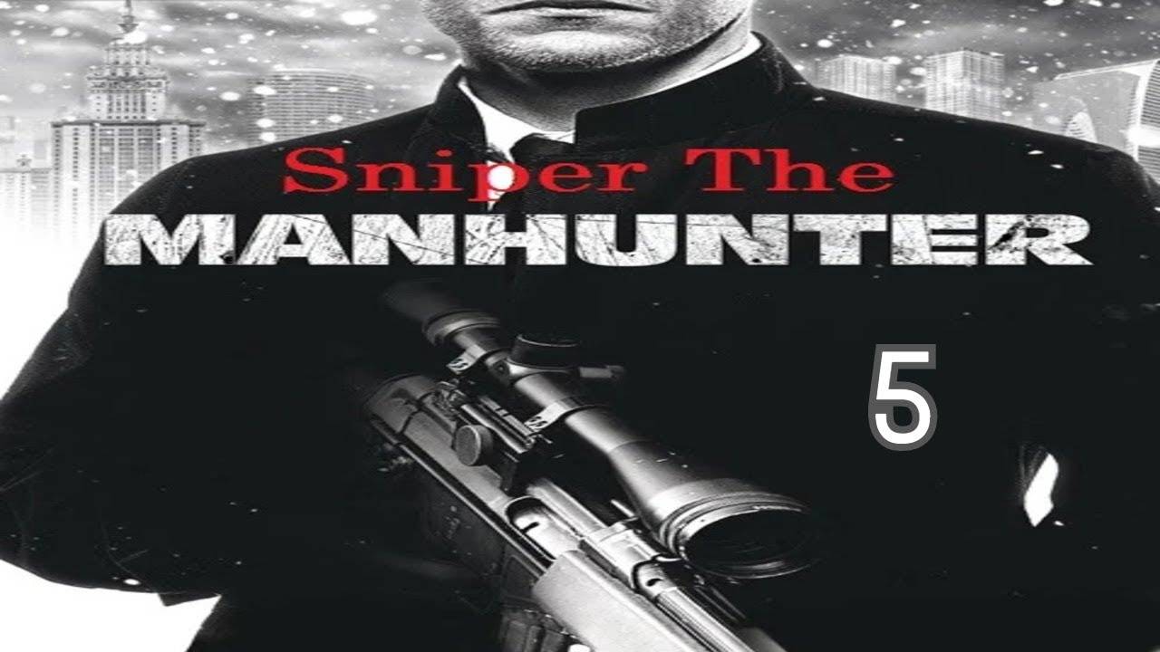 Прохождение Sniper: The Manhunter #5 (В яблочко)