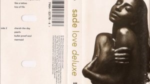 Sade - Love Deluxe [Full Album, Cassette Rip]