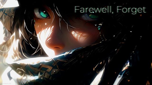 Farewell, Forget