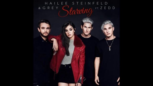 Hailee Steinfeld, Grey - Starving Ft. Zedd HQ Audio