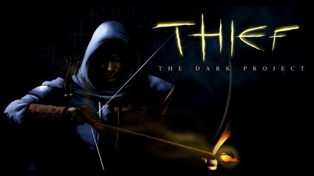 Thief The Dark Project полный оригинальный саундтрек смотреть онлайн